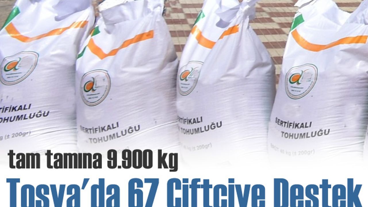 Tosya'da 67 Çiftçiye Hibeli Tohum Dağıtıldı