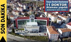 TOSYA DEVLET HASTANESİNE 11 DOKTOR ATAMASI YAPILDI