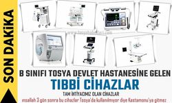 Tosya Devlet Hastanesine Tıbbı Cihaz Müjdesi