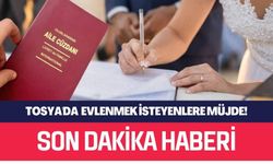 Tosya'da  Evlenmek İsteyenlere Müjde!