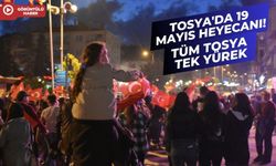 TOSYA'DA 19 MAYIS HEYECANI!