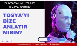 DÜNYACA ÜNLÜ YAPAY ZEKAYA SORDUK