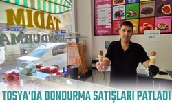 TOSYA'DA DONDURMA SATIŞLARI PATLADI