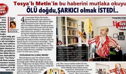 Tosyalı Metin'in İstanbul'daki ilginç hayatı