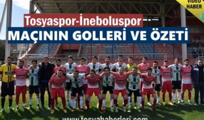 Tosyaspor-İnebolu Gençlikspor Maç Özeti