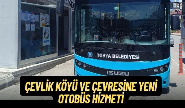 Çevlik Köyü ve Çevresine Yeni Otobüs Hizmeti