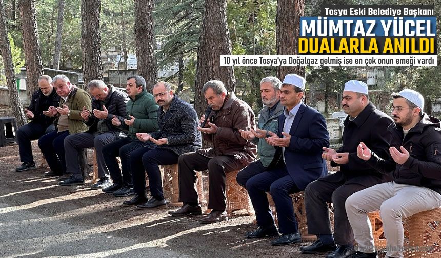 MERHUM TOSYA BELEDİYE BAŞKANI MÜMTAZ YÜCEL KABRİ BAŞINDA ANILDI