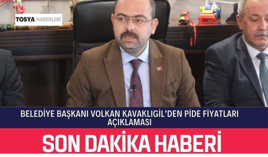 Belediye Başkanı Volkan Kavaklıgil’den Pide Fiyatları Açıklaması