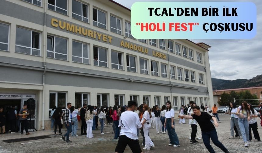 TCAL'DEN BİR İLK ''HOLİ FEST'' ÇOŞKUSU