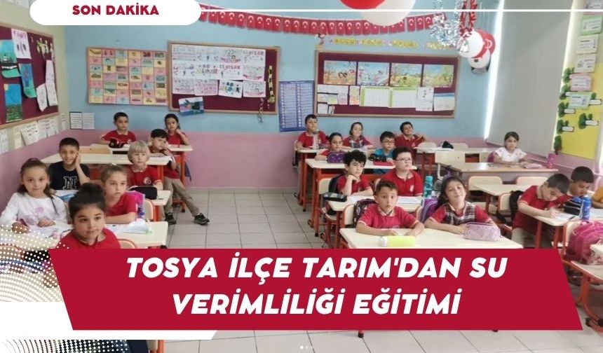 Tosya İlçe Tarım'dan Su Verimliliği Eğitimi