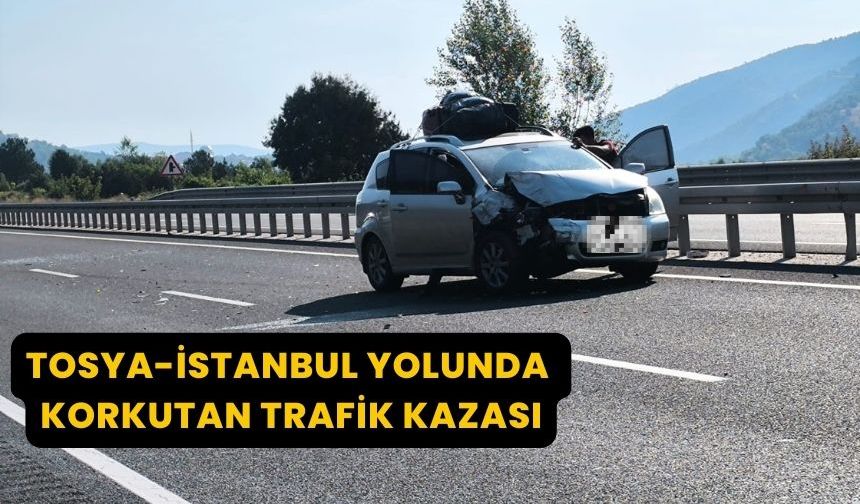 Tosya-İstanbul Yolunda Korkutan Trafik Kazası